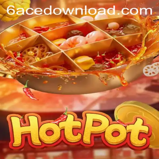 Exploring Hotpot: A Unique Gaming Experience on 6ACE.COM