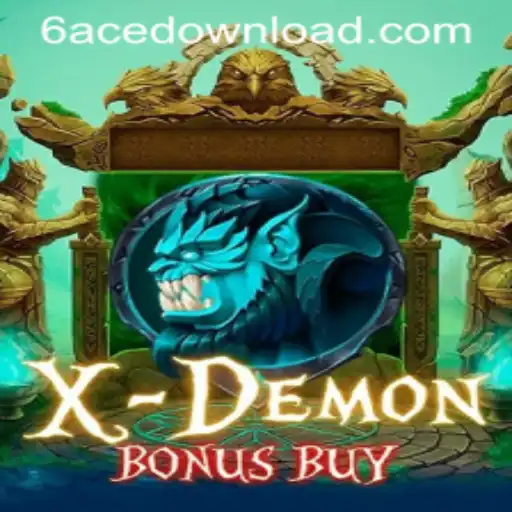 Unveiling XDemonBonusBuy: A New Gaming Sensation Linked with 6ACE.COM